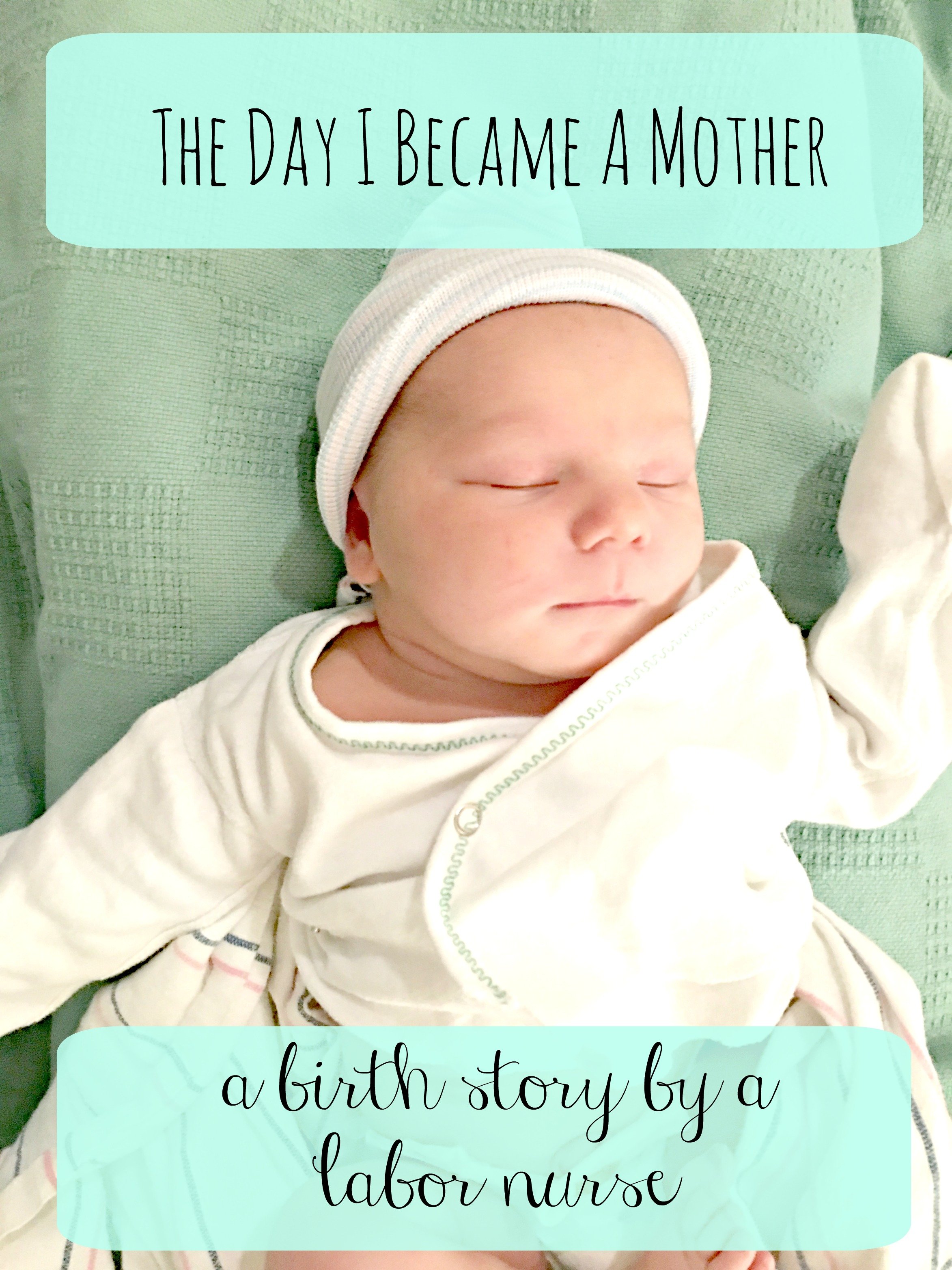 The Day I Became A Mother: Our Birth Story