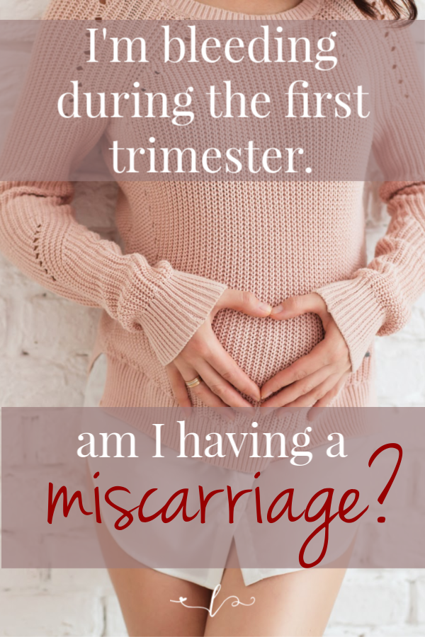 First Trimester Bleeding Why It Happens And What It Means A Life In Labor