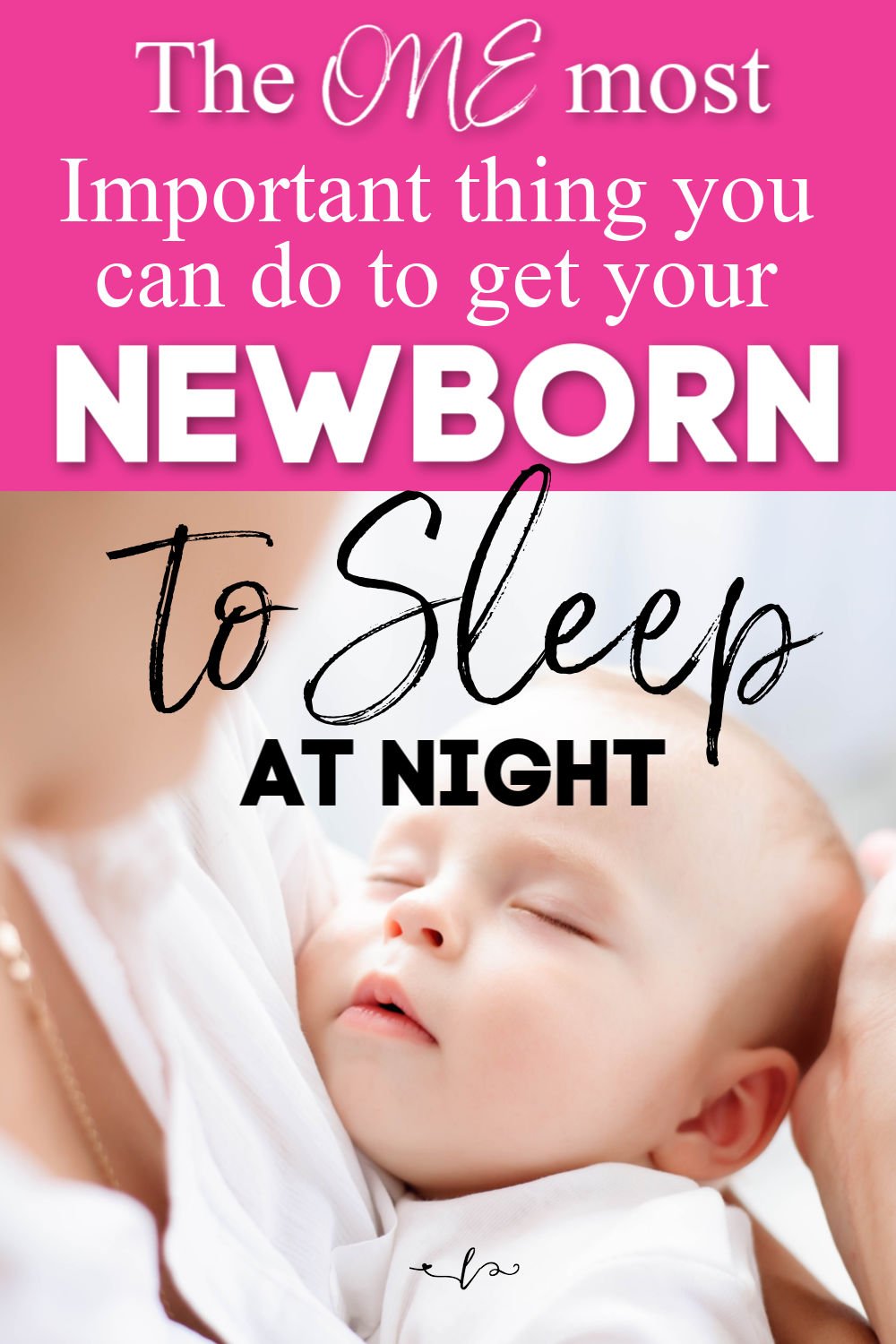 how-to-get-your-newborn-to-sleep-with-a-solid-bedtime-routine-a-life