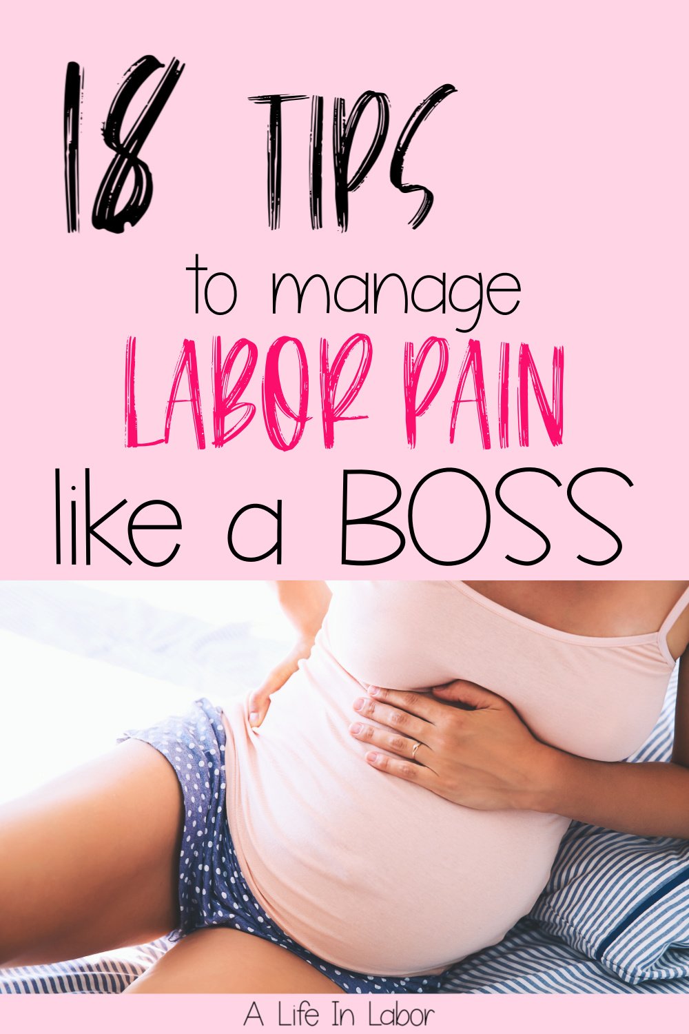 18-vital-tips-to-manage-labor-pains-like-a-boss-a-life-in-labor