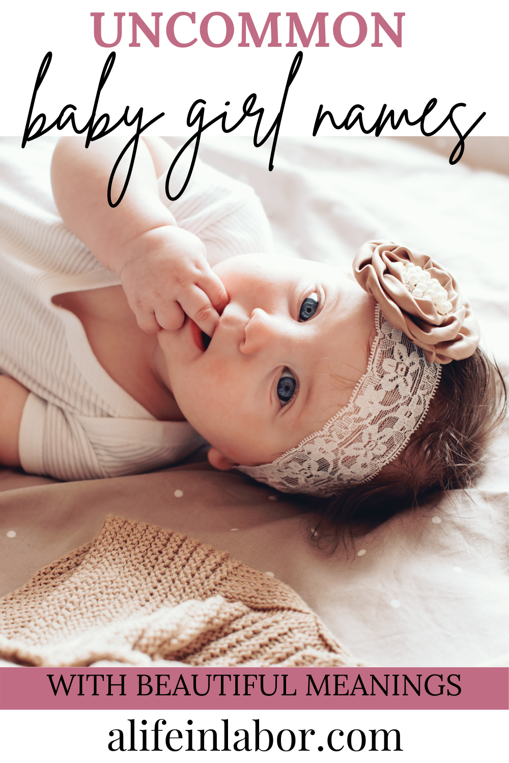 uncommon-girl-names-with-beautiful-meanings-a-life-in-labor