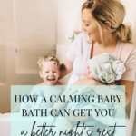 Calming baby bath