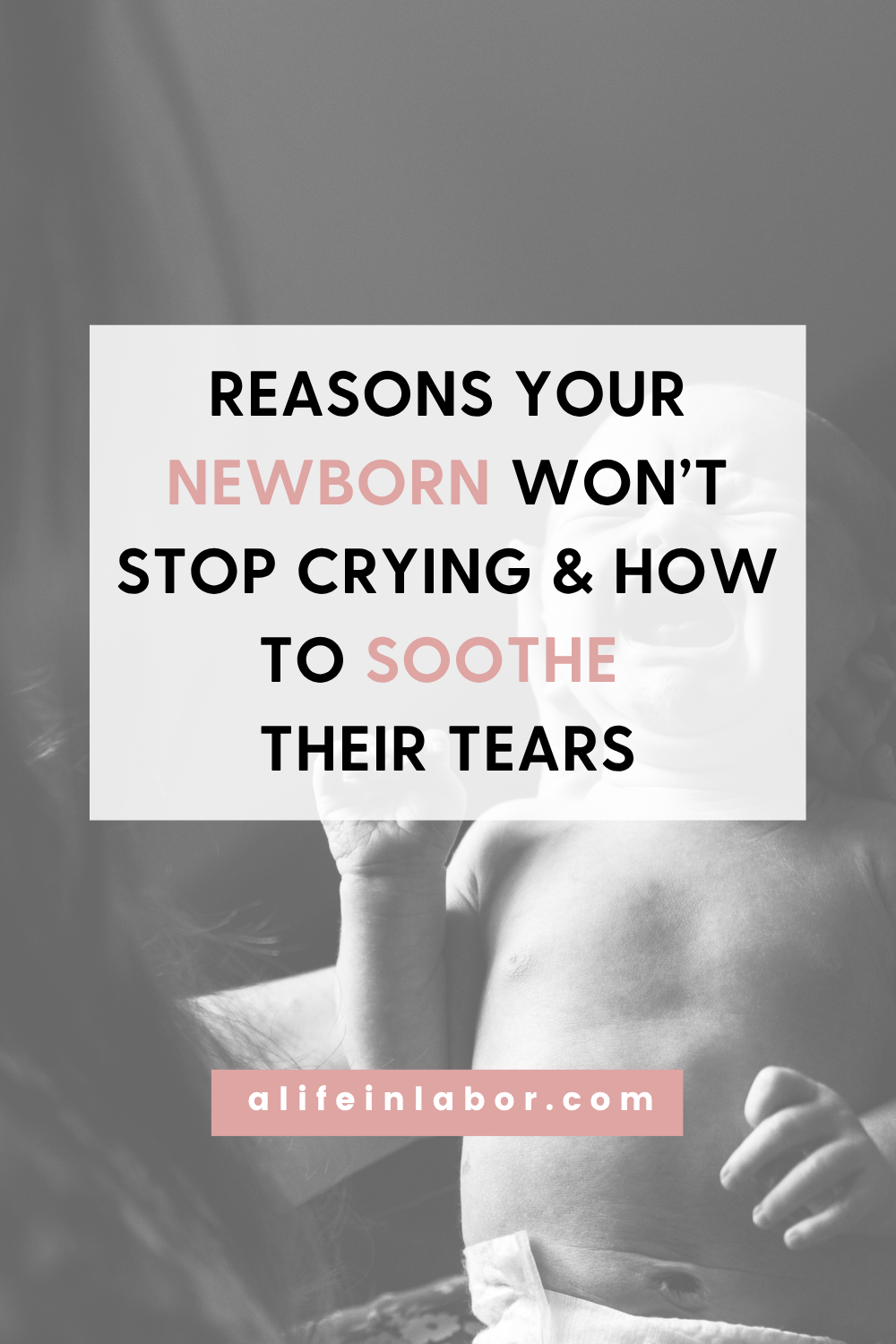 Help! My Baby Won't Stop Crying: What To Do Next » A Life In Labor